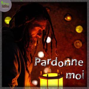 Pardonne moi