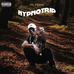 Hypnotrip (Explicit)