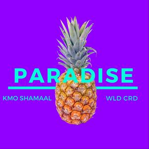 Paradise (feat. WLD CRD)