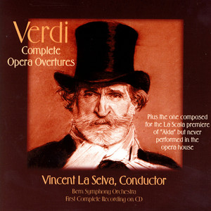 Verdi: Complete Opera Overtures