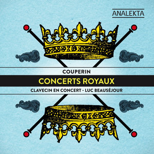 Luc Beauséjour - Troisième Concert in A Major: Courante