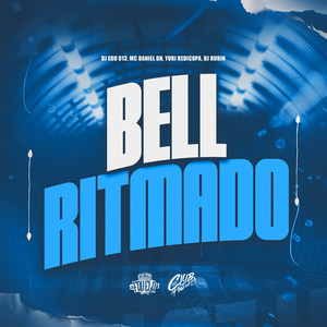 Bell Ritmado (Explicit)
