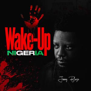 Wake Up Nigeria