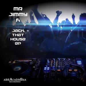 Jack For The House (Original Mix)