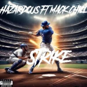 Strike (feat. Mack chillz) [Explicit]