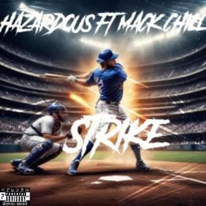 Strike (feat. Mack chillz) (Explicit)