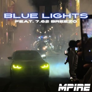 Blue Lights (Explicit)