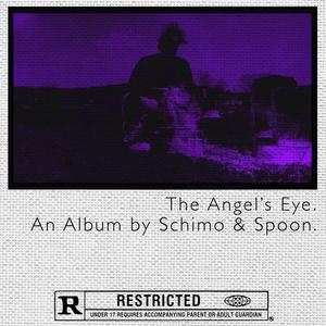 The Angel's Eye (Explicit)