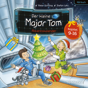 Der kleine Major Tom - Adventskalender (Kapitel 9 - 16)