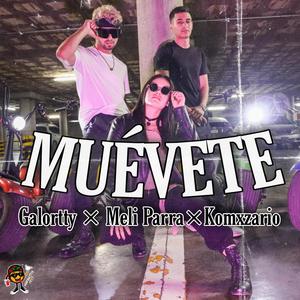 MUÉVETE (feat. Meli Parra & Komxzario)