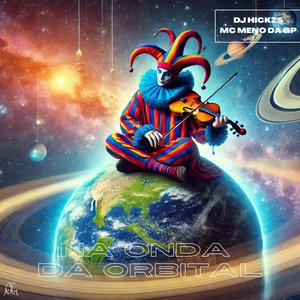 Na Onda da Orbital (Explicit)