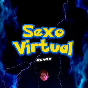 Sexo Virtual (Remix|Explicit)