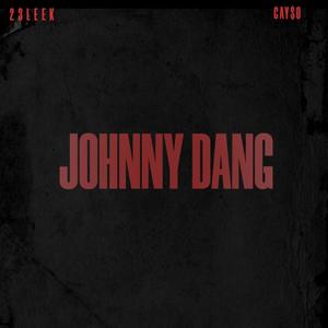 Johhny Dang (Explicit)