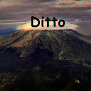 Ditto