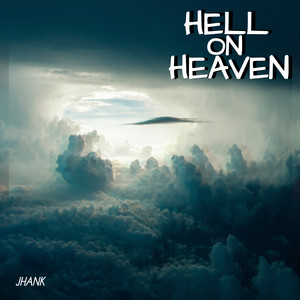 Hell on Heaven