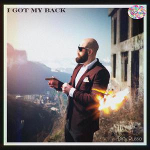 I Got My Back (Explicit)