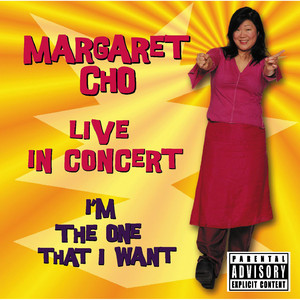 I'm The One That I Want (Live In Concert) [Explicit]