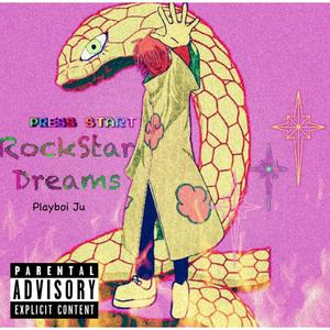 RockStar Dreams (Explicit)