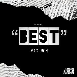 Bigrob - BEST (Explicit)