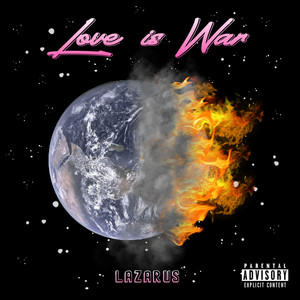 Love Is War (Explicit)