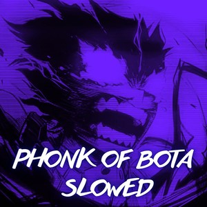PH0NK OF BOTA SWD (Explicit)