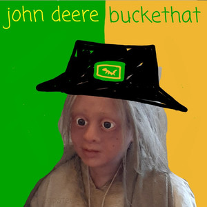 John Deere Buckethat (Explicit)