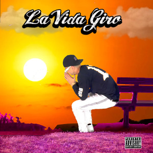 La Vida Giro (Explicit)