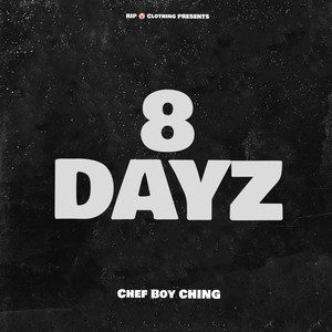 8 DAYZ (Explicit)