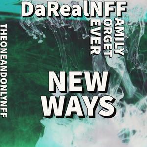 New Ways (Explicit)