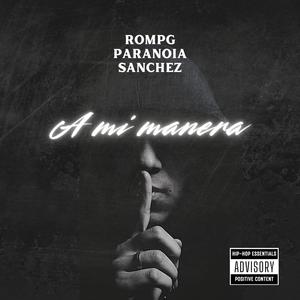 A Mi Manera (feat. Rompg) (Explicit)