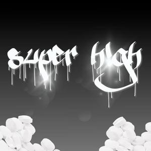 super h!gh