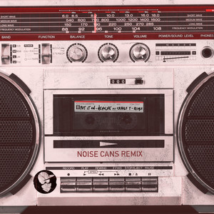 dEVOLVE - Put It On (Noise Cans Remix|Explicit)