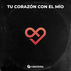 Tu corazón con el mío