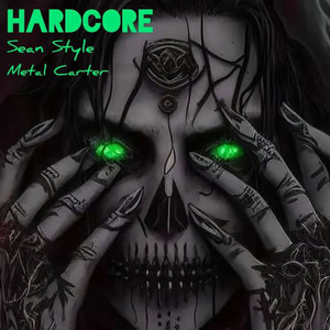 Hardcore (Explicit)