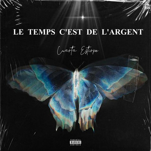 Le Temps C'est De L'argent (Explicit)