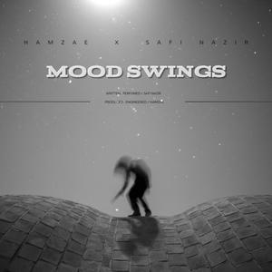 Mood Swings (feat. Safi Nazir)