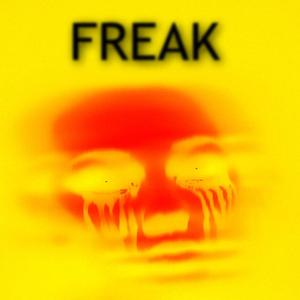 Freak (Explicit)
