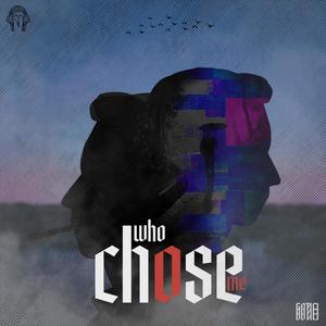 who chose me? (Explicit)