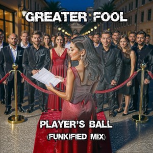 Player's Ball (Funkified Mix)