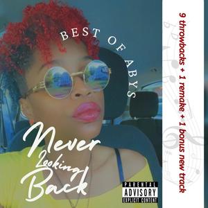 Best of Abys: Never Looking Back (Explicit)