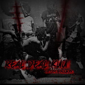 Real deal kuu (Explicit)