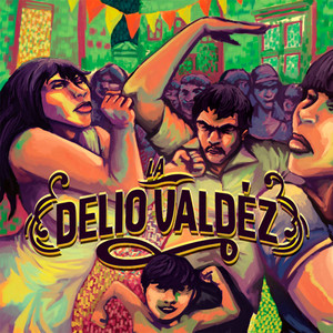 La Delio Valdez