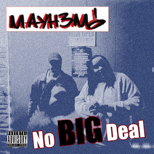 No Big Deal (Explicit)