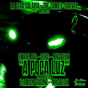 A Poca Luz (feat. Leas LME) [Explicit]