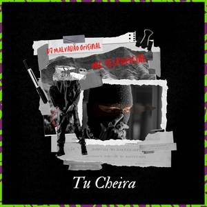 Tu cheira (Explicit)