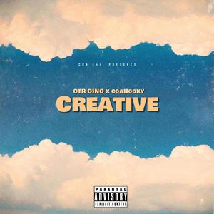 Creative (feat. OTR DINO) [Explicit]