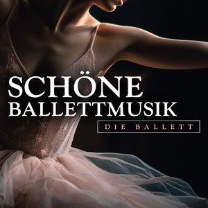 Schöne Ballettmusik