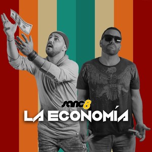 La Economia (Explicit)