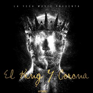 King Y Corona (Explicit)