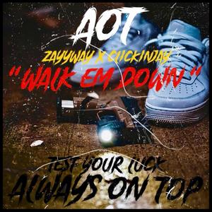 Walk Em Down (Explicit)